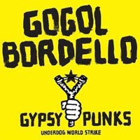 Gogol Bordello — Start Wearing Purple