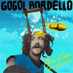 Gogol Bordello — We Rise Again