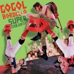 Gogol Bordello — Wonderlust King