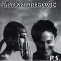 Goran Bregović — In The Death Car