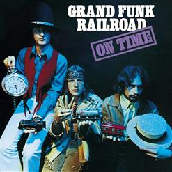 Grand Funk Railroad — Can't Be Too Long