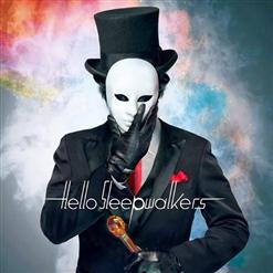 Hello Sleepwalkers — Goya No Machiawase