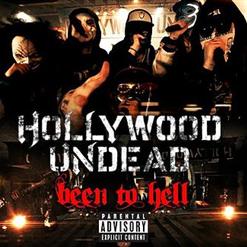 Hollywood Undead — Been To Hell (Radio Edit)