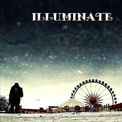 Illuminate — Intro "Die Im Dunkeln..."
