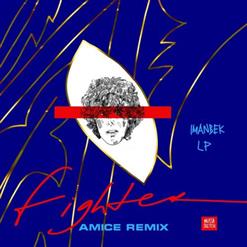 Imanbek — Fighter (Amice Remix)