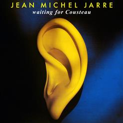 Jean Michel Jarre — Waiting For Cousteau