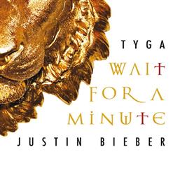 Justin Bieber — Wait For A Minute