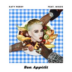 Katy Perry — Bon Appetit Ft. Migos