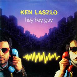 Ken Laszlo — Hey Hey Guy (Vocal Version)