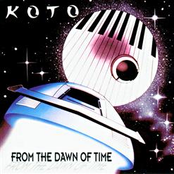 Koto — From the Dawn of Time