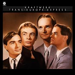 Kraftwerk — Trans-Europe Express