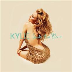 Kylie Minogue — Into The Blue