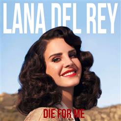 Lana Del Rey — Put The Radio On