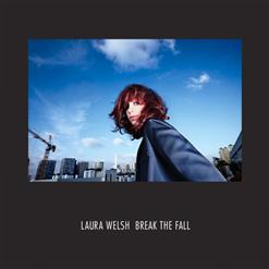 Laura Welsh — Break The Fall
