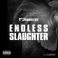 Limp Bizkit — Endless Slaughter