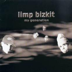 Limp Bizkit — My Generation (Album Version)