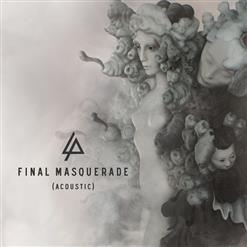 Linkin Park — Final Masquerade (Acoustic)