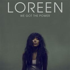 Loreen — We Got The Power
