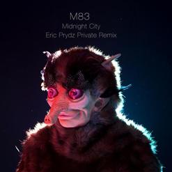 M83 — Midnight City (Eric Prydz Private Remix)