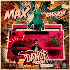Макс Барских — Dance (Russian Version)