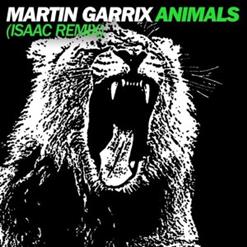 Martin Garrix — Animals (Isaac Remix)