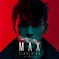MAX — Gibberish (feat. Hoodie Allen)