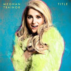 Meghan Trainor — 3AM