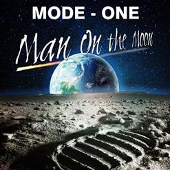 Mode One — Man On The Moon [Extended Mix]