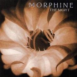 Morphine — Night