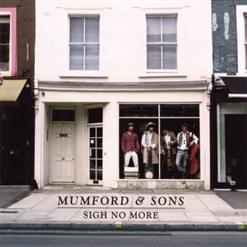 Mumford & Sons — I Gave You All