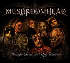 Mushroomhead — Come On