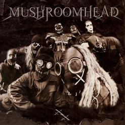 Mushroomhead — Solitare Unraveling