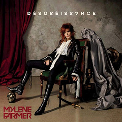 Mylène Farmer — Désobéissance
