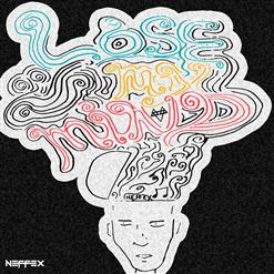 NEFFEX — Lose my mind