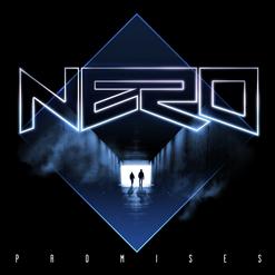 Nero — Promises (Skrillex & Nero Remix)