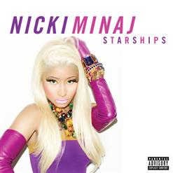 Nicki Minaj — Starships (Explicit)