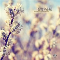 Nora En Pure — Come With Me
