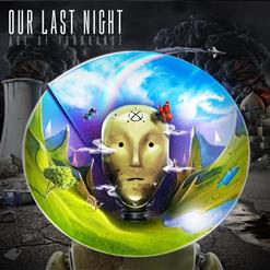 Our Last Night — Age Of Ignorance