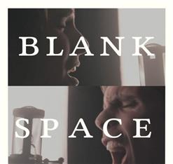Our Last Night — Blank Space (Taylor Swift Cover)