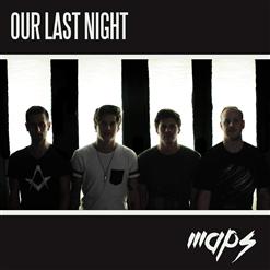 Our Last Night — Maps (Maroon 5 Cover)