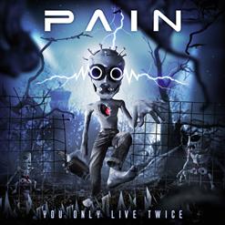 Pain — We Want More