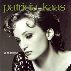 Patricia Kaas — Ceux qui n'ont rien