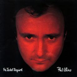 Phil Collins — I Don't Wanna Know