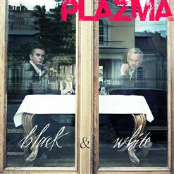 Plazma — I Never Dreamed