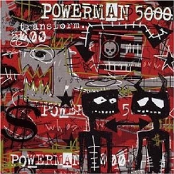 Powerman 5000 — Action