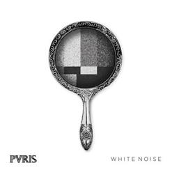 PVRIS — My House