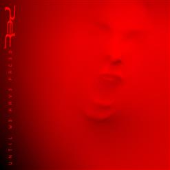 Red — Until We Have Faces