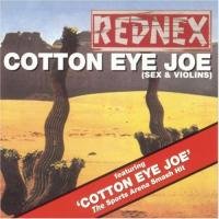 Rednex — Cotton Eye Joe [original single version]