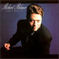 Robert Palmer — Mercy Mercy Me (I Want You)