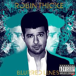Robin Thicke — Give It 2 U (Feat. Kendrick Lamar)